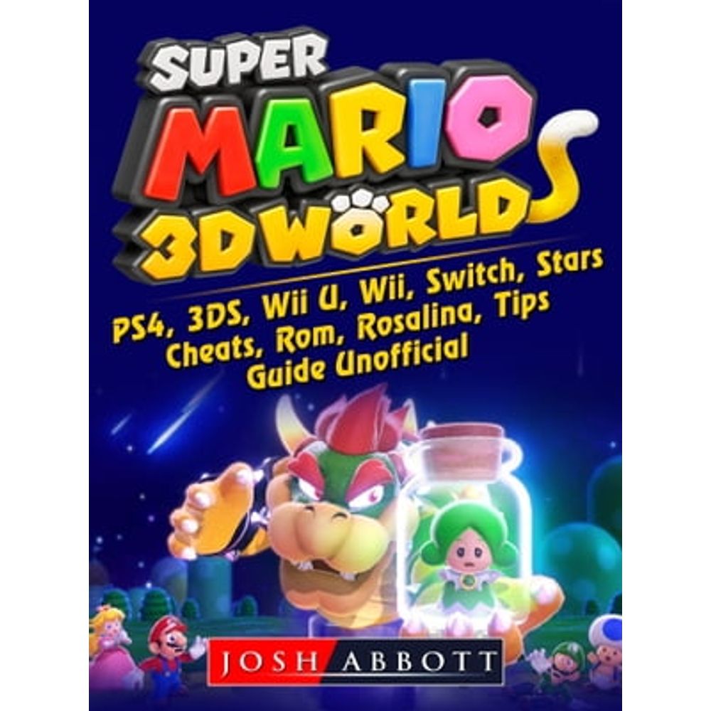 Jogos: SUPER MARIO 3D WORLD, PS4, 3DS, WII U, WII, SWITCH